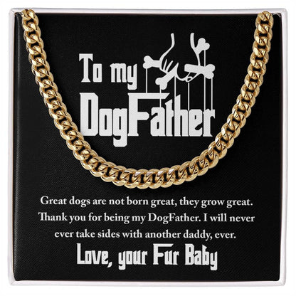 DogFather - Never Take Sides To My Dad - Cuban Chain Link Necklace