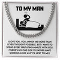 My Man - Next To Me - Cuban Chain Link Necklace