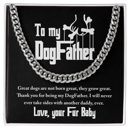 DogFather - Never Take Sides To My Dad - Cuban Chain Link Necklace