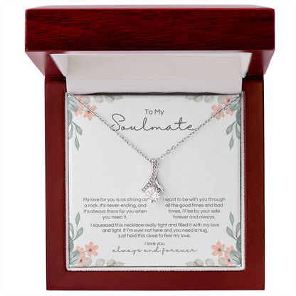 To My Soulmate - Strong As A Rock - Pendant - Design 2