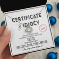 Sorry - Certificate Of Idiocy - Love Knot Necklace