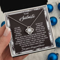 Soulmate - Deeply And Purely - Love Knot Necklace