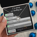 Sorry - Life Without You - Love Knot Necklace