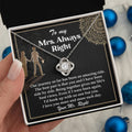 Wife - Always Right